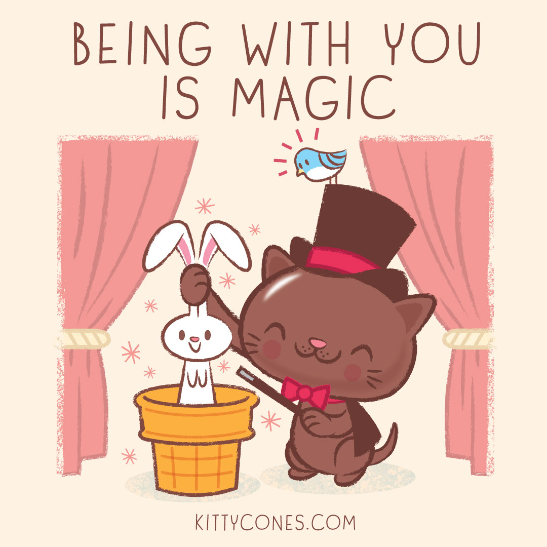 Being with you is magic